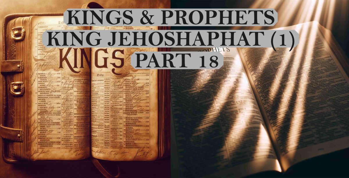 Kings & Prophets - Part 18